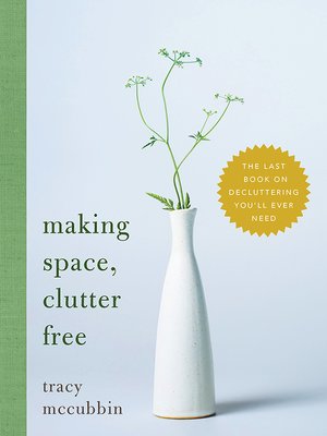 cover image of Making Space, Clutter Free